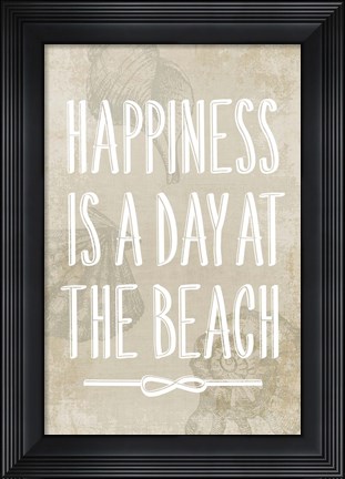 Framed Happiness is a day at the Beach Print