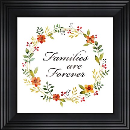 Framed Families are Forever Print