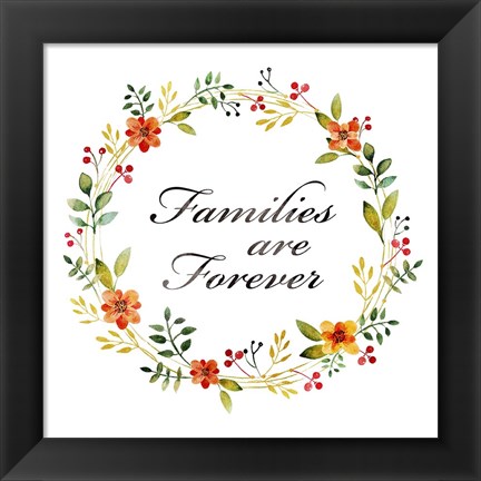 Framed Families are Forever Print