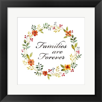 Framed Families are Forever Print