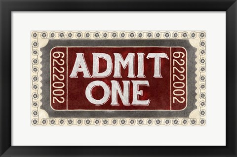 Framed Admit One Print