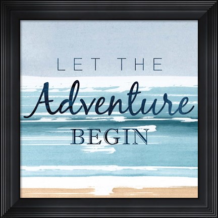 Framed Let the Adventure Begin Print