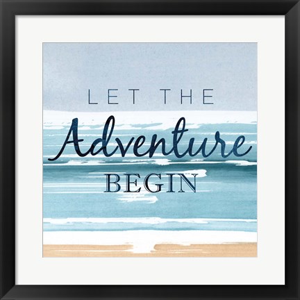 Framed Let the Adventure Begin Print