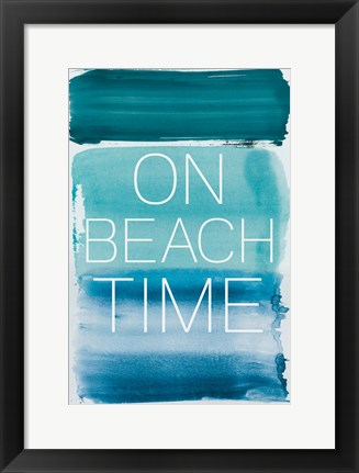 Framed On Beach Time Print