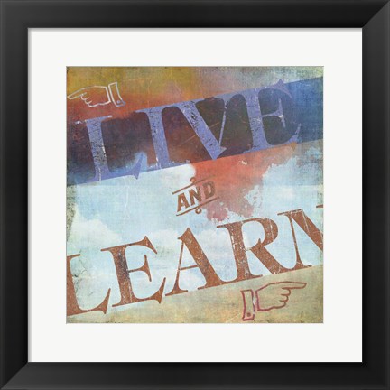 Framed Live and Learn Print