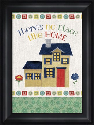 Framed No Place Like Home v2 Print