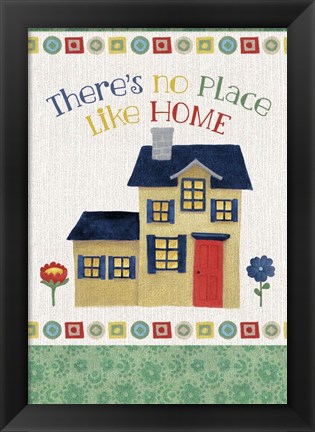 Framed No Place Like Home v2 Print