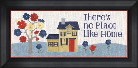 Framed No Place Like Home v1 Print