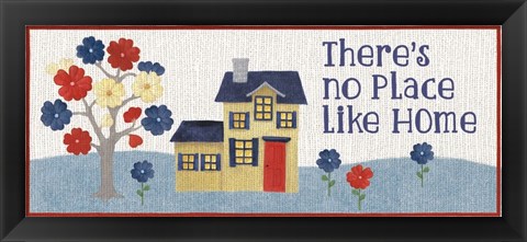 Framed No Place Like Home v1 Print