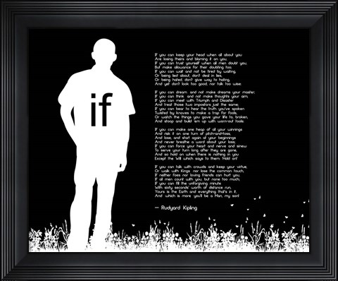 Framed If by Rudyard Kipling - Man Silhouette Black Print