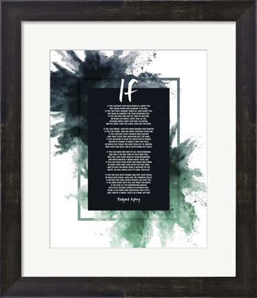 Framed If by Rudyard Kipling - Powder Explosion Green Print
