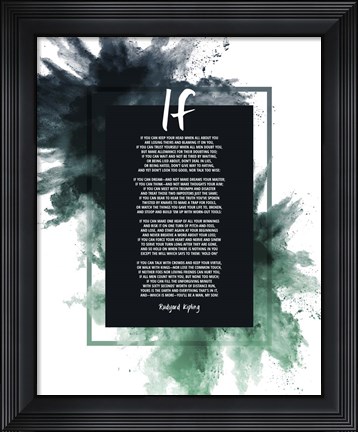 Framed If by Rudyard Kipling - Powder Explosion Green Print