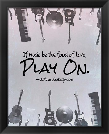 Framed If Music Be The Food Of Love Shakespeare Musical Instruments Print