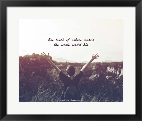 Framed One Touch of Nature Shakespeare Hiker Grayscale Print