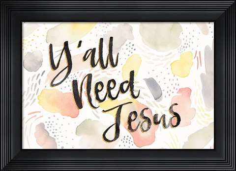 Framed Meadow Breeze VII Yall Need Jesus Print
