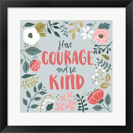 Framed Wildflower Daydreams II Have Courage Print