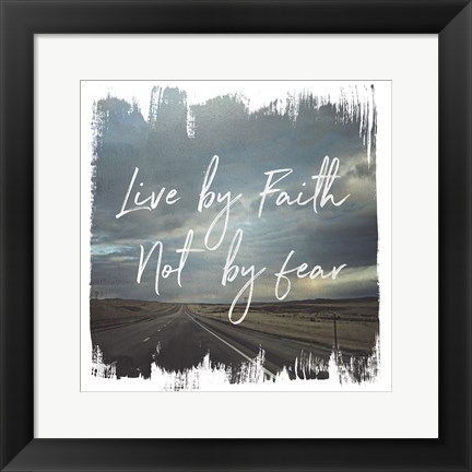 Framed Wild Wishes II Live by Faith Print