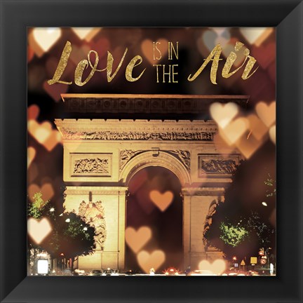 Framed Love is in the Air Arc de Triomphe Print