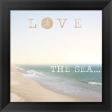 Framed Love the Sea Print