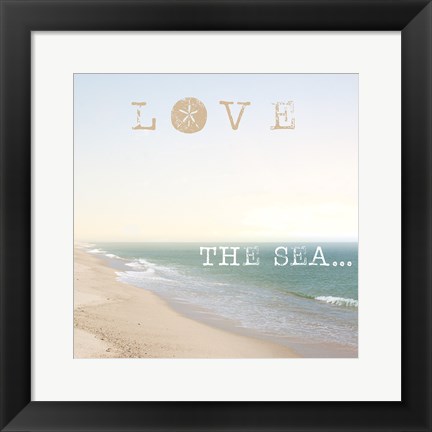 Framed Love the Sea Print