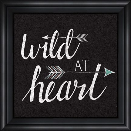 Framed Wild at Heart Black Print