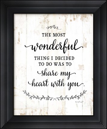 Framed Most Wonderful Things Print