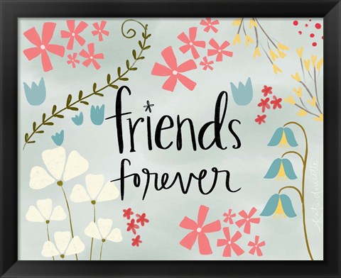 Framed Friends Forever Print