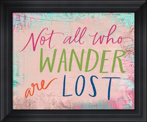Framed Not All Who Wander Print
