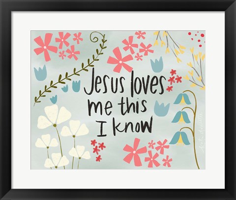 Framed Jesus Loves Me Print