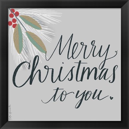 Framed Merry Christmas to You Print