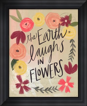 Framed Earth Laughs Print