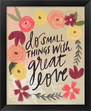 Framed Do Small Things Great Love Print