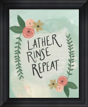 Framed Lather, Rinse, Repeat Print