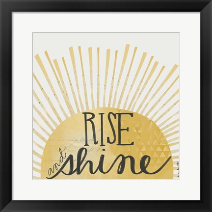 Framed Rise and Shine Print