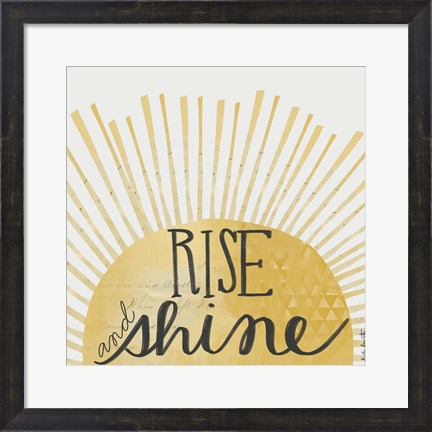 Framed Rise and Shine Print