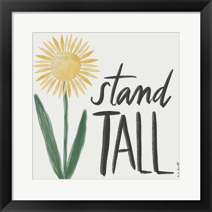 Framed Stand Tall Print
