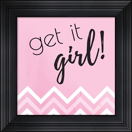 Framed Get it Girl Print