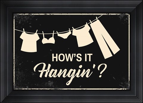 Framed How&#39;s it Hangin&#39;? Print