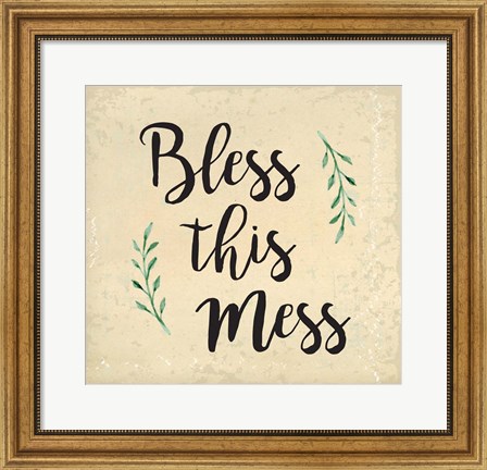 Framed Bless This Mess Print