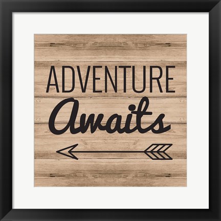 Framed Adventure Awaits Print