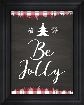 Framed Be Jolly Print