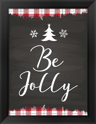 Framed Be Jolly Print