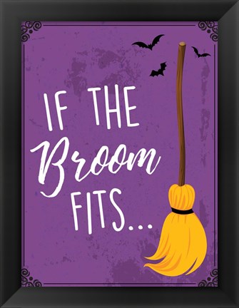 Framed Broom Fits Print