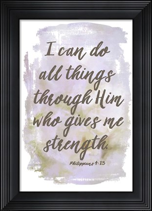 Framed I Can Do All Things Print