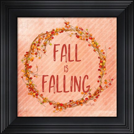 Framed Fall is Falling Print