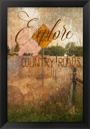 Framed Explore Country Roads Print