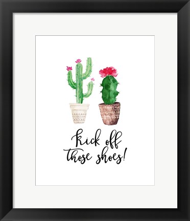 Framed Kick Off Those Shoes Print