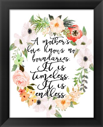 Framed Timeless Endless Mother Print