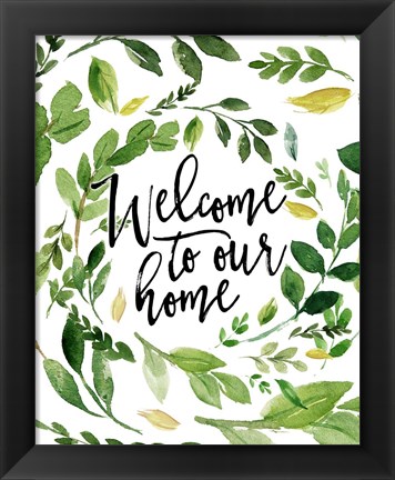 Framed Welcome to Our Home Print