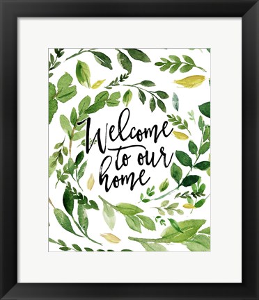 Framed Welcome to Our Home Print